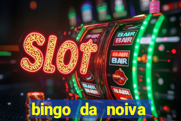 bingo da noiva para imprimir